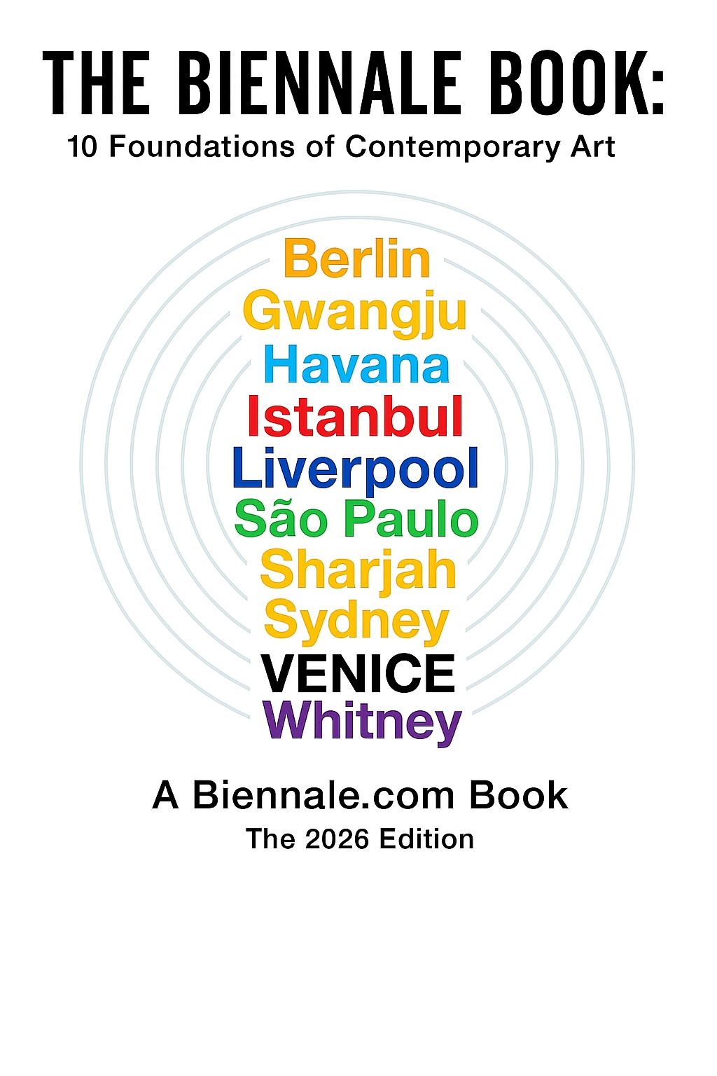 The Biennale Book: 10 Foundations of Contemporary Art Cover